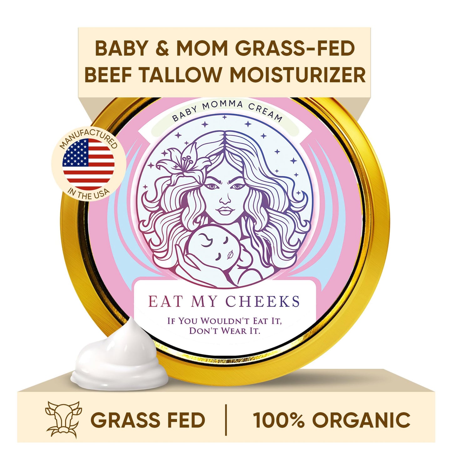 Eat My Face Grass Fed Tallow Cream for Babies & Moms Organic Beef Tallow for Skin Helps with Diaper Rash Cradle Cap Stretch Marks & Eczema 4.0 oz